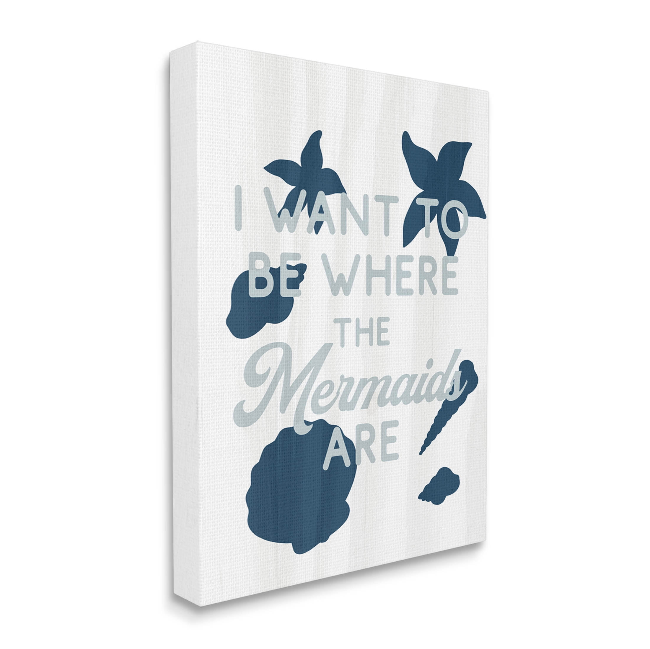 Stupell Industries Where Mermaids Are Phrase Graphic Art Gallery Wrapped Canvas Print Wall Art, Design by Lil' Rue