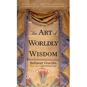 The Art of Worldly Wisdom, Used [Mass Market Paperback]