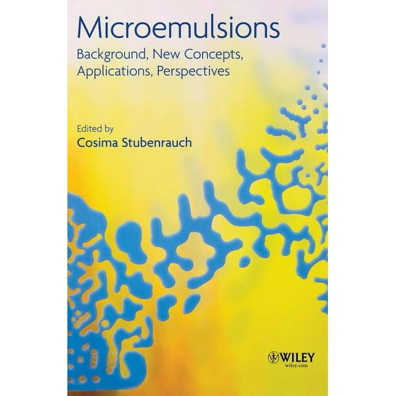 Microemulsions: Background, New Concepts, Applications, Perspectives (Hardcover)