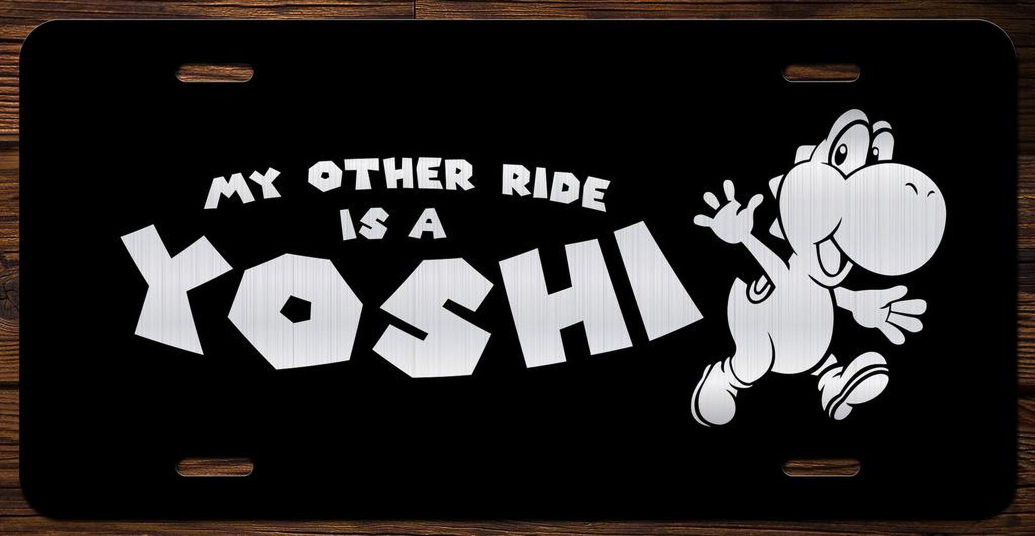 My Other Ride Is Yoshi Super Mario Brothers Vanity Front