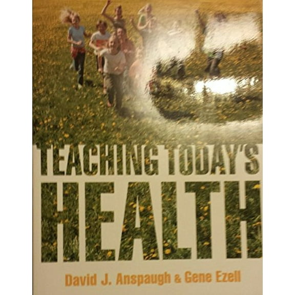 Pre-Owned Teaching Today's Health (Paperback) 0321793919 9780321793911