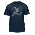 thumbnail image 1 of Teelocity Thank Ya Jesus Graphic T-Shirt (2XL - Standard Fit, Athletic Heather), 1 of 19