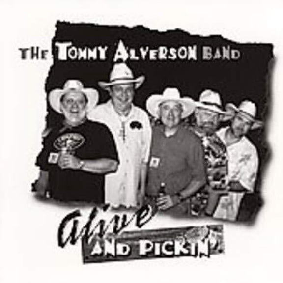 Tommy Alverson - Alive And Pickin' - Country - CD