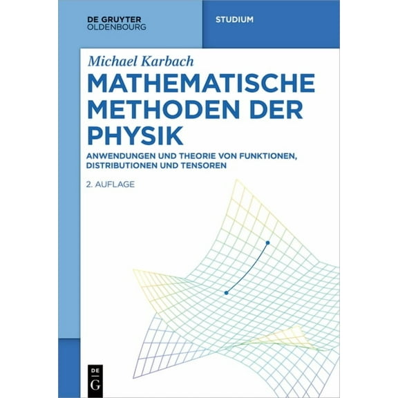 de Gruyter Studium Mathematische Methoden der Physik, (Paperback)