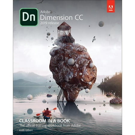 Adobe Dimension CC Classroom in a Book (2019 Release) -
