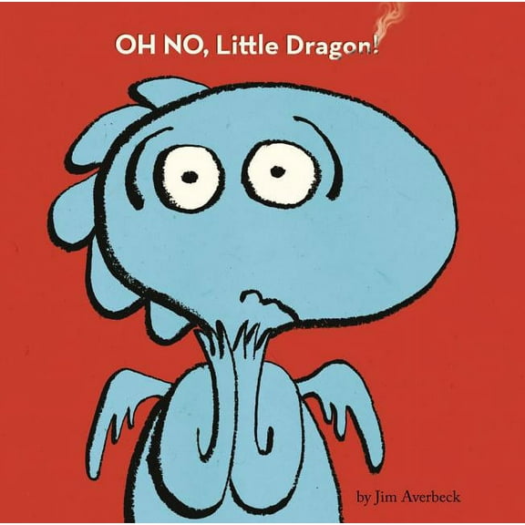 Oh No, Little Dragon!, (Hardcover)