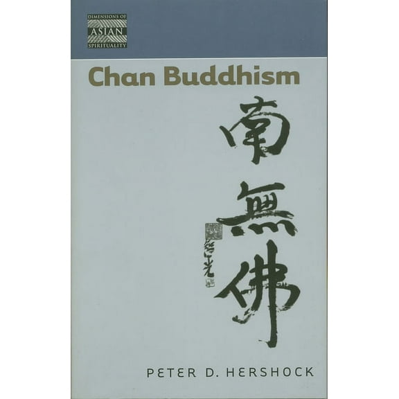 Dimensions of Asian Spirituality Chan Buddhism, Book 2, (Hardcover)