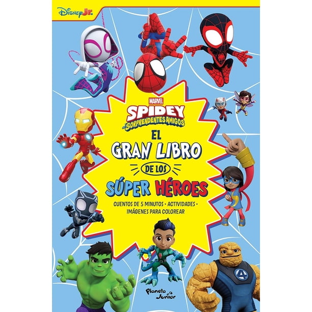 Spidey y sus sorprendentes amigos. El gran libro de los Súper Héroes Blanco