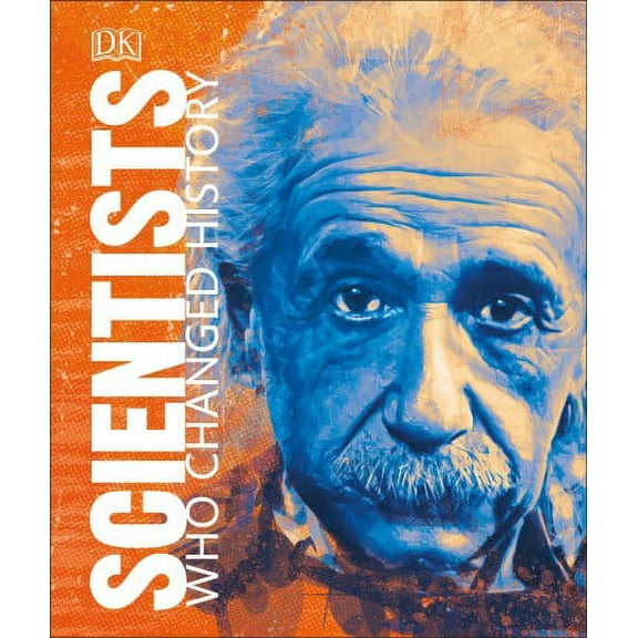 Scientists Who Changed History (Hardcover) by DK