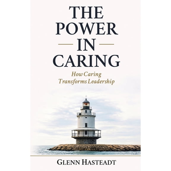 The Power in Caring, (Paperback)