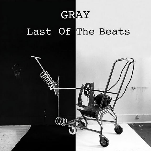 Gray - Last Of The Beats - Electronica - Vinyl