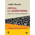 thumbnail image 1 of Crítica de la razón negra NED ediciones Ensayo sobre el racismo contemporáneo 9788494236440, 1 of 2