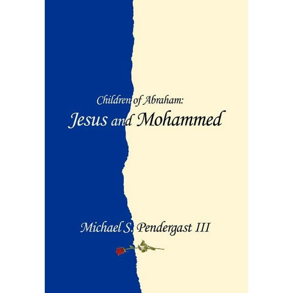 Children of Abraham : Jesus and Mohammed (Hardcover)