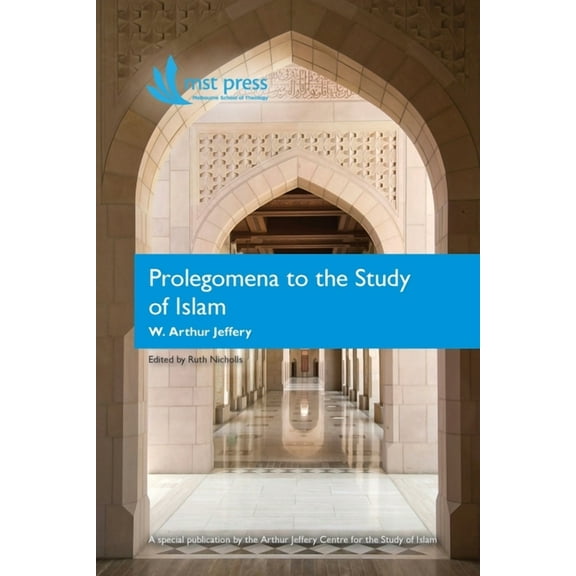 Prolegomena to the Study of Islam, (Paperback)
