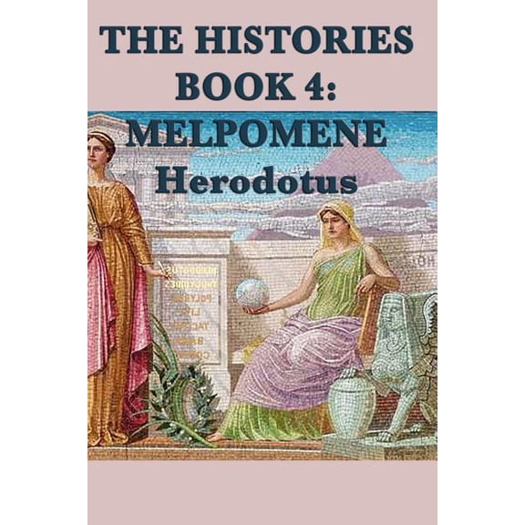 The Histories Book 4: Melpomene, (Paperback)
