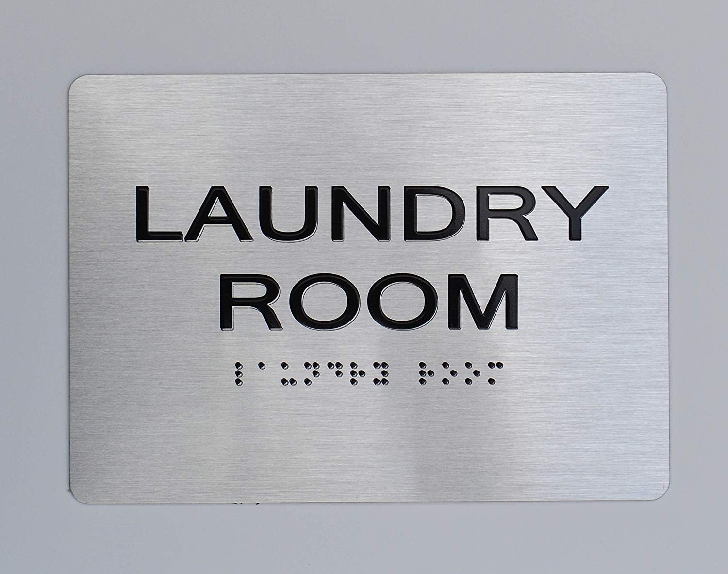 Laundry Room compliant sign. 6"x9" SIGN (Aluminum, Brush Silver, size
