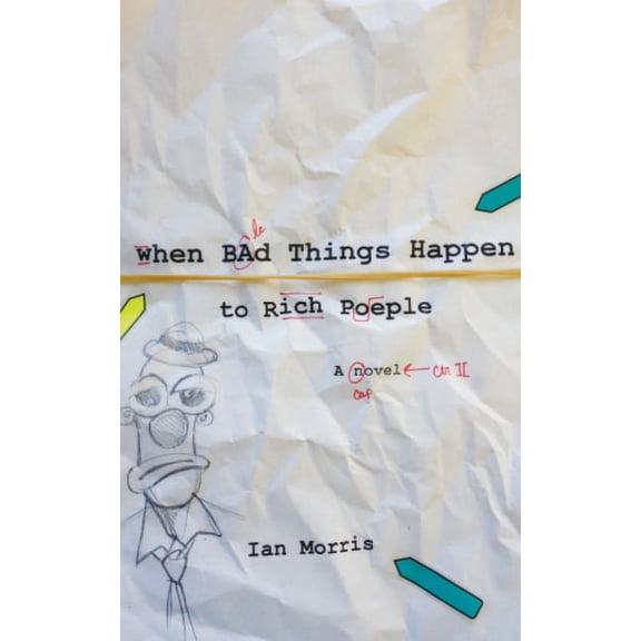 Switchgrass Books When Bad Things Happen to Rich People, (Paperback)