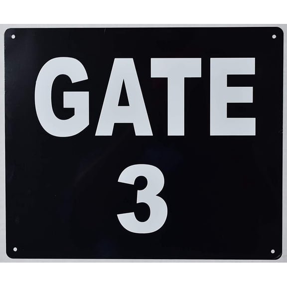 GATE #3 Sign (Black, Rust Free Aluminium 10X12) (ref-2201)