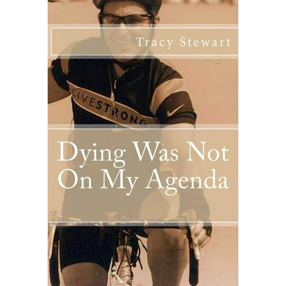 Dying Was Not On My Agenda (Paperback)