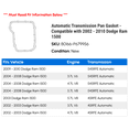 thumbnail image 2 of Automatic Transmission Pan Gasket - Compatible with 2002 - 2010 Dodge Ram 1500 2003 2004 2005 2006 2007 2008 2009, 2 of 2