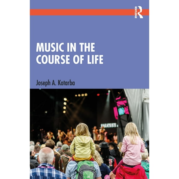 Music in the Course of Life, (Paperback)