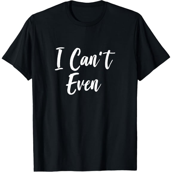 Exquisite and comfortable-I can't even T-Shirt