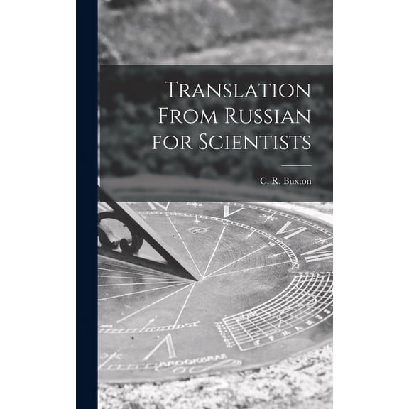 Translation From Russian for Scientists, (Hardcover)