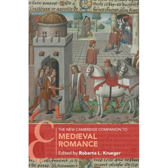 Cambridge Companions to Literature The New Cambridge Companion to Medieval Romance, (Hardcover)