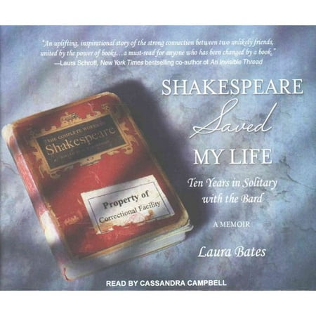 Shakespeare Saved My Life Ten Years In Solitary With The Bard Walmart Com