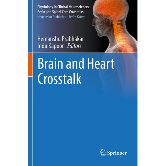 Physiology in Clinical Neurosciences - B Brain and Heart CrossTalk, (Paperback)