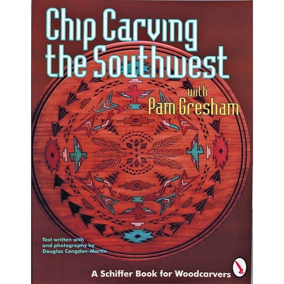 Pre-Owned Chip Carving the Southwest (Paperback) 0887406998 9780887406997