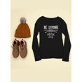 thumbnail image 3 of Be Strong Little One Long Sleeve Toddler -Image by Shutterstock,  4 Toddler, 3 of 4