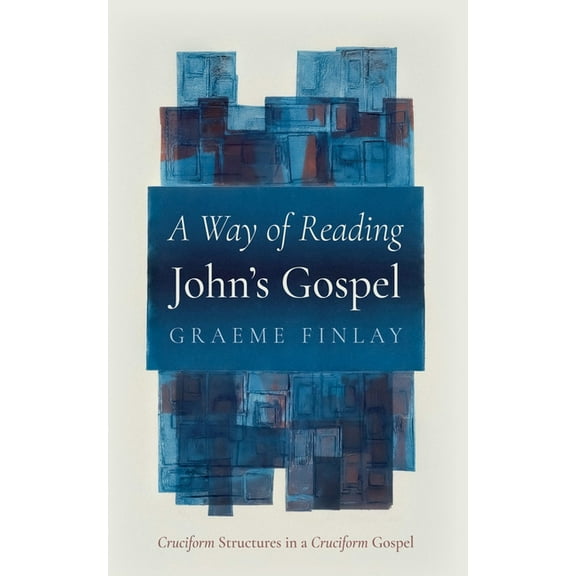 A Way of Reading John's Gospel, (Paperback)