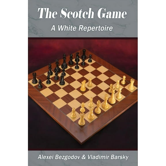 The Scotch Game: A White Repertoire, (Paperback)
