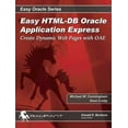 thumbnail image 1 of Pre-Owned Easy HTML-DB Oracle Application Express: Create Dynamic Web Pages With OAE (Easy Oracle Series) (Paperback) 0976157314 9780976157311, 1 of 1