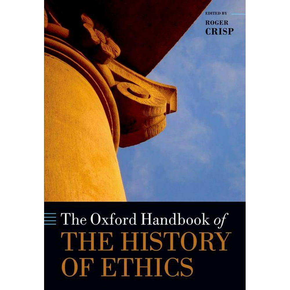 The Oxford Handbook of the History of Ethics (Paperback)