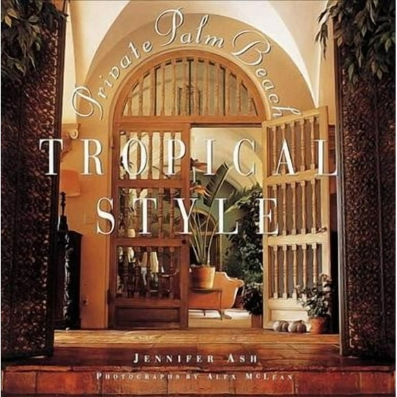 Tropical Style: Private Palm Beach (Hardcover)