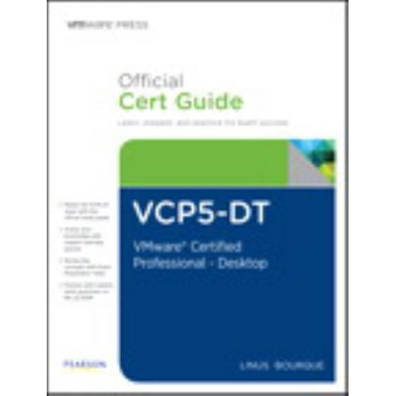 Pre-Owned Vcp5-dt Official Cert Guide: Vmware Certified Professional 5 - Desktop (Vmware Press Certification) (Hardcover) 0789750279 9780789750273