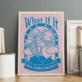 thumbnail image 4 of LOLUIS What If It All Goes Right Poster, Mushroom Wall Decor, Framed Motivational Quotes for Office Home Bedroom Livingroom (Unframed 11"x17"), 4 of 7