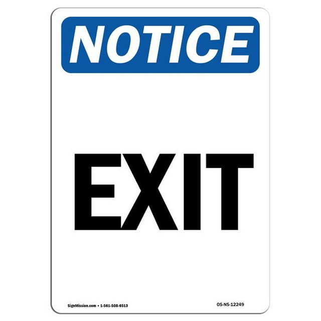 SignMission OS-NS-A-1218-V-12249 12 x 18 in. OSHA Notice Sign - Exit