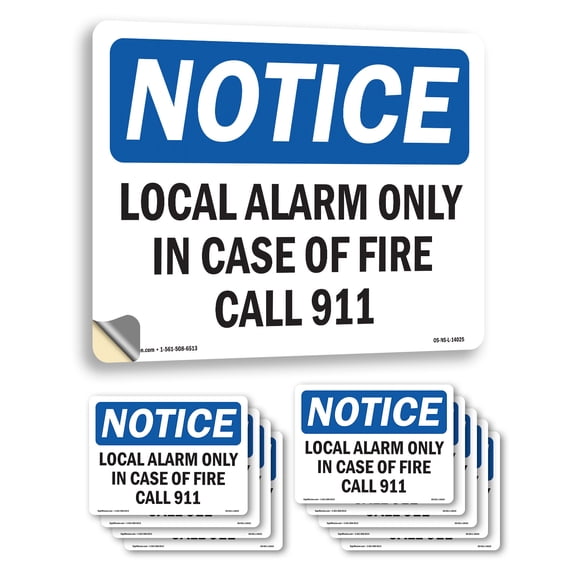 Local Alarm Only In Case Of Fire Call 911 OSHA Notice Vinyl Decal Label 14 Inch x 10 Inch - 10 Pack