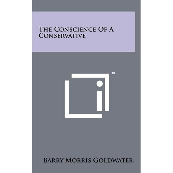 The Conscience Of A Conservative (Hardcover)