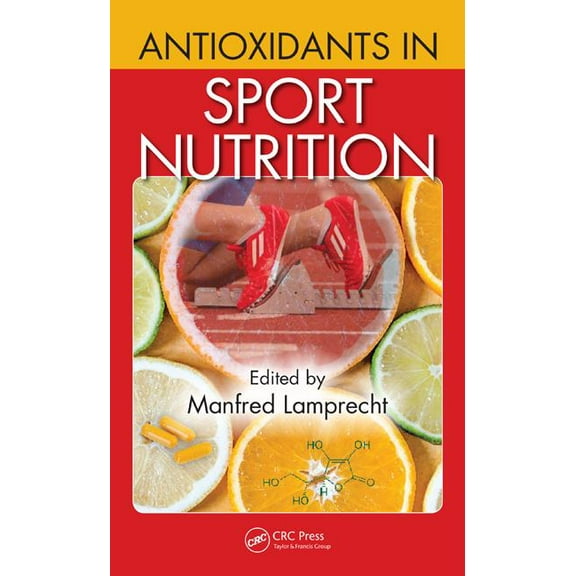 Antioxidants in Sport Nutrition, (Hardcover)