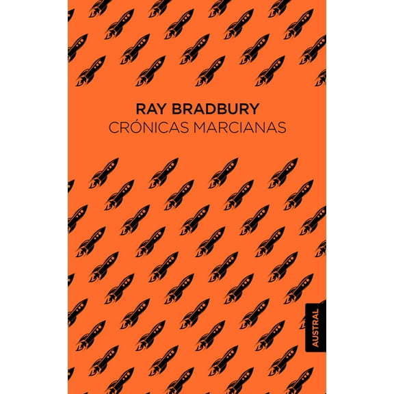 Crónicas Marcianas / The Martian Chronicles, (Paperback)