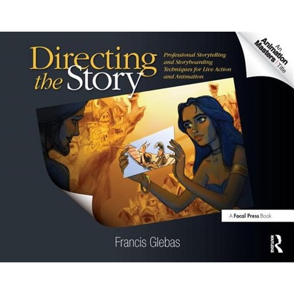 Pre-Owned Directing the Story: Professional Storytelling and Storyboarding Techniques for Live Action and Animation Paperback
