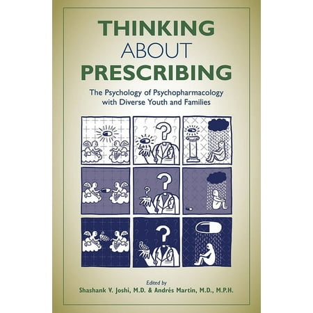 UPC: 9781615373888 | Thinking about Prescribing: The Psychology of Psychopharmacology with Diverse Youth and Families (Paperback)