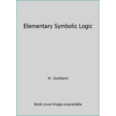 Elementary Symbolic Logic [Hardcover - Used]