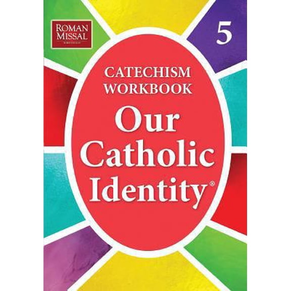 Pre-Owned Our Catholic Identity, Catechism Workbook - Grade 5 (Paperback) 0782907385 9780782907384