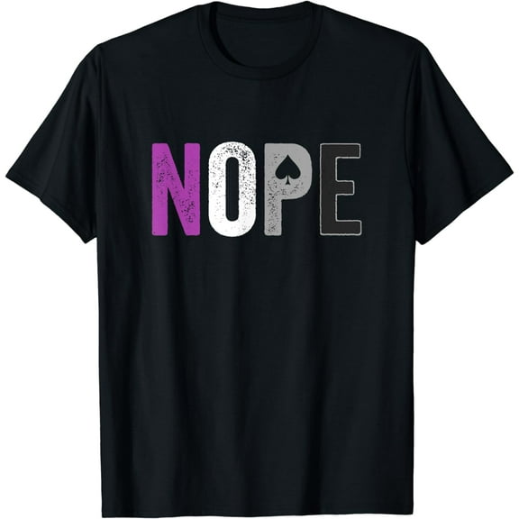 NOPE Asexual Pride Shirt - Asexuality ACE Flag Ally Gift T-Shirt