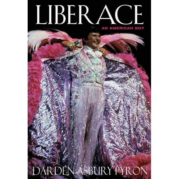 Liberace : An American Boy (Paperback)